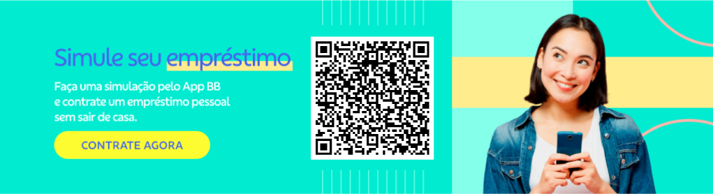 Banner com o fundo verde claro. Do lado direito mulher segurando o celular e sorrindo. No meio qrcode. Do lado esquerdo texto:
Título: Simule seu empréstimo
Faça uma simulação pelo App BB e contrate um empréstimo pessoal sem sair de casa.
Botão: Contrate agora