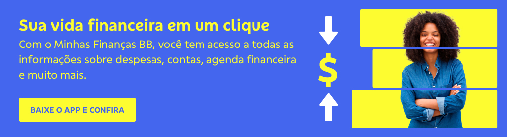 Banner com fundo azul. Na direita imagem de mulher sorrindo. No canto esquerdo texto:

Título: Sua vida financeira em um clique

Com o Minhas Finanças BB, você tem acesso a todas as informações sobre despesas, contas, agenda financeiras e muito mais. 

Botão: Baixe o app e confira