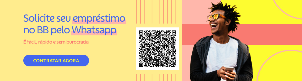 Banner com o fundo colorido. No lado direito homem sorrindo de óculos com o celular na mão. No centro Qrcode. No lado esquerdo texto: 

Título: Solicite seu empréstimo no BB pelo Whatsapp 

É fácil, rápido e sem burocracia.  

Botão: Contratar agora 