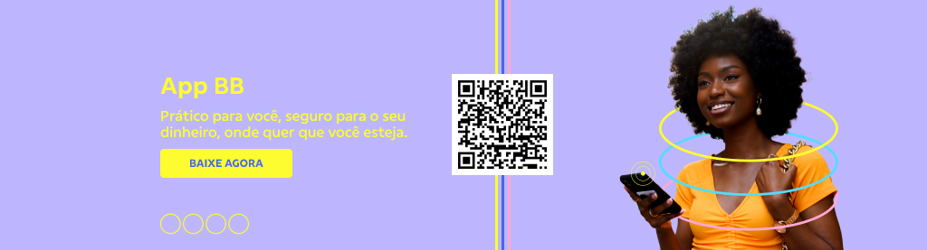 Banner lilás com mulher sorrindo com celular na mão do lado direito. No centro QRCode.  

A esquerda texto: 

Título: App BB  

Prático para você, seguro para o seu dinheiro, onde quer que você esteja.  

Botão: Baixe agora 