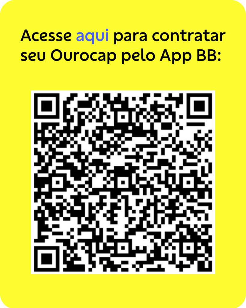 banner com QR Code e a mensagem: Acesse aqui para contratar seu Ourocap pelo App BB.